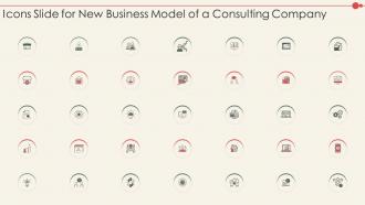 Icons Slide For New Business Model Of A Consulting Company