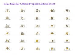 Icons slide for official proposal cultural event ppt powerpoint presentation gallery outline