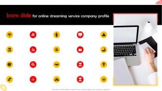 Icons Slide For Online Streaming Service Company Profile CP SS V