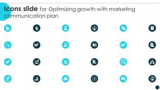 Icons Slide For Optimizing Growth With Marketing Communication Plan CRP DK SS