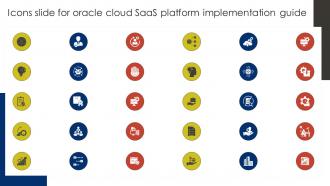 Icons Slide For Oracle Cloud SaaS Platform Implementation Guide CL SS