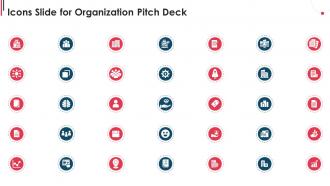 Icons Slide For Organization Pitch Deck Ppt Powerpoint Presentation File Deck