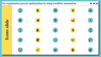 Icons Slide For Organization Process Optimization By Using Workflow Automation