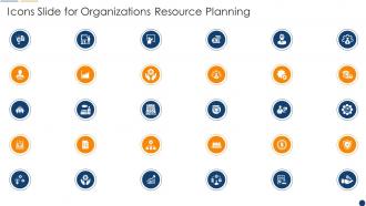 Icons Slide For Organizations Resource Planning