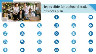 Icons Slide For Outbound Trade Business Plan BP SS