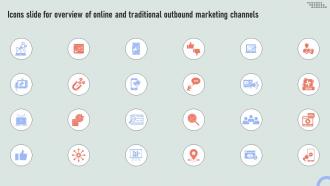 Icons Slide For Overview Of Online And Traditional Outbound Marketing Channels MKT SS V