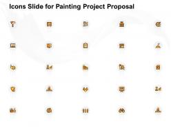 Icons slide for painting project proposal ppt powerpoint presentation styles slide portrait