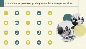 Icons Slide For Per User Pricing Model For Managed Services Ppt File Background Images