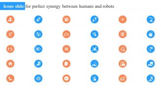 Icons Slide For Perfect Synergy Between Humans And Robots
