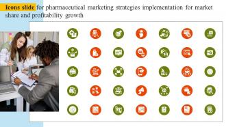 Icons Slide For Pharmaceutical Marketing Strategies Implementation MKT SS