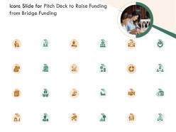 Icons slide for pitch deck to raise funding from bridge funding ppt grid