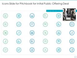Icons slide for pitchbook for initial public offering deal ppt styles graphics pictures