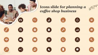 Icons Slide For Planning A Coffee Shop Business Planning A Coffee Shop Business BP SS