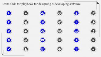 Icons Slide For Playbook For Designing And Developing Software