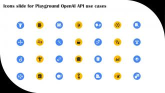 Icons Slide For Playground OpenAI API Use Cases ChatGPT SS V