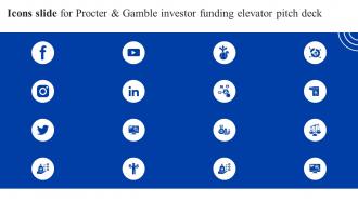 Icons Slide For Procter And Gamble Investor Funding Elevator Pitch Deck
