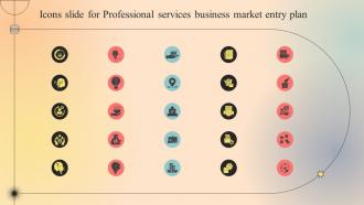 Icons Slide For Professional Services Business Market Entry Plan GTM SS V