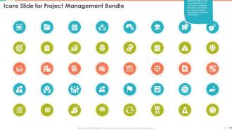 Icons Slide For Project Management Bundle Ppt Powerpoint Infographics