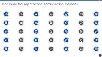 Icons Slide For Project Scope Administration Playbook