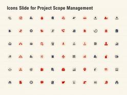 Icons Slide For Project Scope Management Ppt Powerpoint Presentation Image