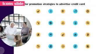 Icons Slide For Promotion Strategies To Advertise Credit Card Strategy SS V