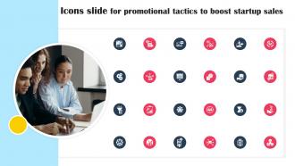 Icons Slide For Promotional Tactics To Boost Startup Sales Strategy SS V