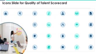 Icons slide for quality of talent scorecard ppt clipart