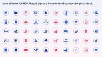 Icons Slide For RapidAPI Marketplace Investor Funding Elevator Pitch Deck