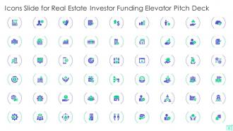 Icons Slide For Real Estate Investor Funding Elevator Pitch Deck