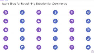 Icons slide for redefining experiential commerce