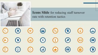 Icons Slide For Reducing Staff Turnover Rate With Retention Tactics