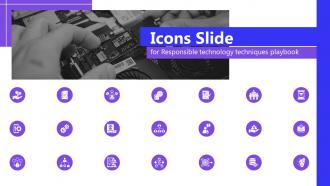 Icons Slide For Responsible Technology Techniques Playbook