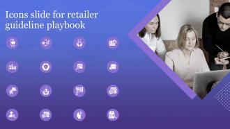 Icons Slide For Retailer Guideline Playbook