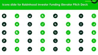 Icons Slide For Robinhood Investor Funding Elevator Pitch Deck