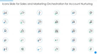 Icons slide for sales and marketing orchestration for account nurturing