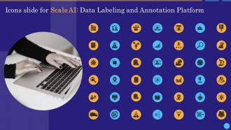 Icons Slide For Scale Ai Data Labeling And Annotation Platform AI SS