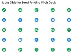 Icons slide for seed funding pitch deck ppt information