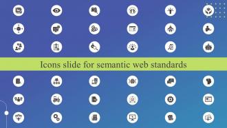 Icons Slide For Semantic Web Standards Ppt Show Graphics Example