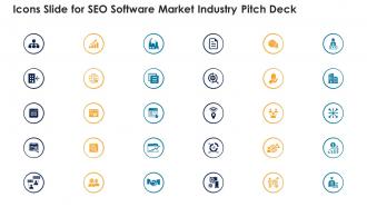 Icons slide for seo software market industry pitch deck