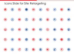 Icons slide for site retargeting ppt powerpoint presentation tips