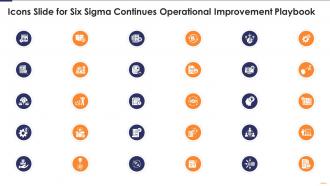 Icons Slide For Six Sigma Continues Operational Improvement Playbook