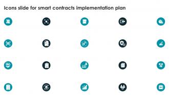 Icons Slide For Smart Contracts Implementation Plan Ppt Ideas Infographic Template