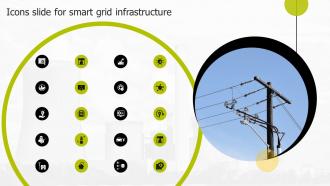 Icons Slide For Smart Grid Infrastructure Ppt Topic