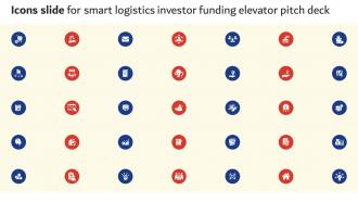 Icons Slide For Smart Logistics Investor Funding Elevator Pitch Deck