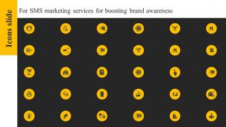 Icons Slide For Sms Marketing Services For Boosting Brand Awareness MKT SS V