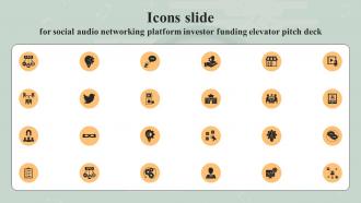Icons Slide For Social Audio Networking Platform Investor Funding Elevator Pitch Deck