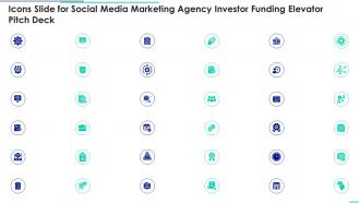 Icons Slide For Social Media Marketing Agency Investor Funding Elevator Pitch Deck