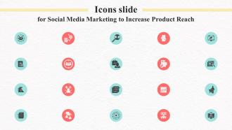 Icons Slide For Social Media Marketing To Increase Product Reach MKT SS V