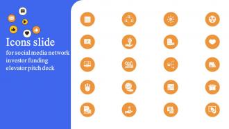 Icons Slide For Social Media Network Investor Funding Elevator Pitch Deck