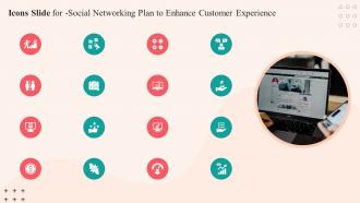 Icons Slide For Social Networking Plan To Enhance Customer Experience Ppt Diagram Ppt